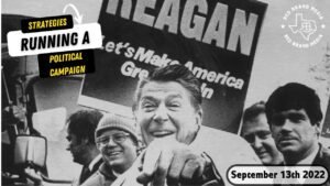 Strategies on running a political campaign with Ronald Reagan in the photo