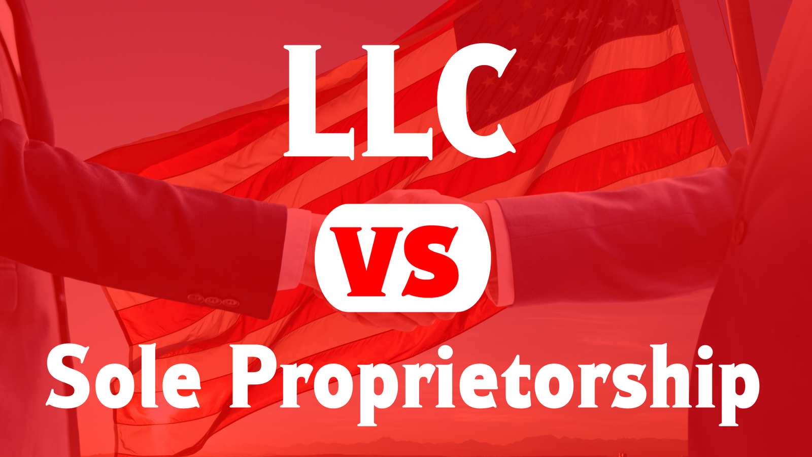 LLC vs Sole Proprietorship: Key Differences Explained